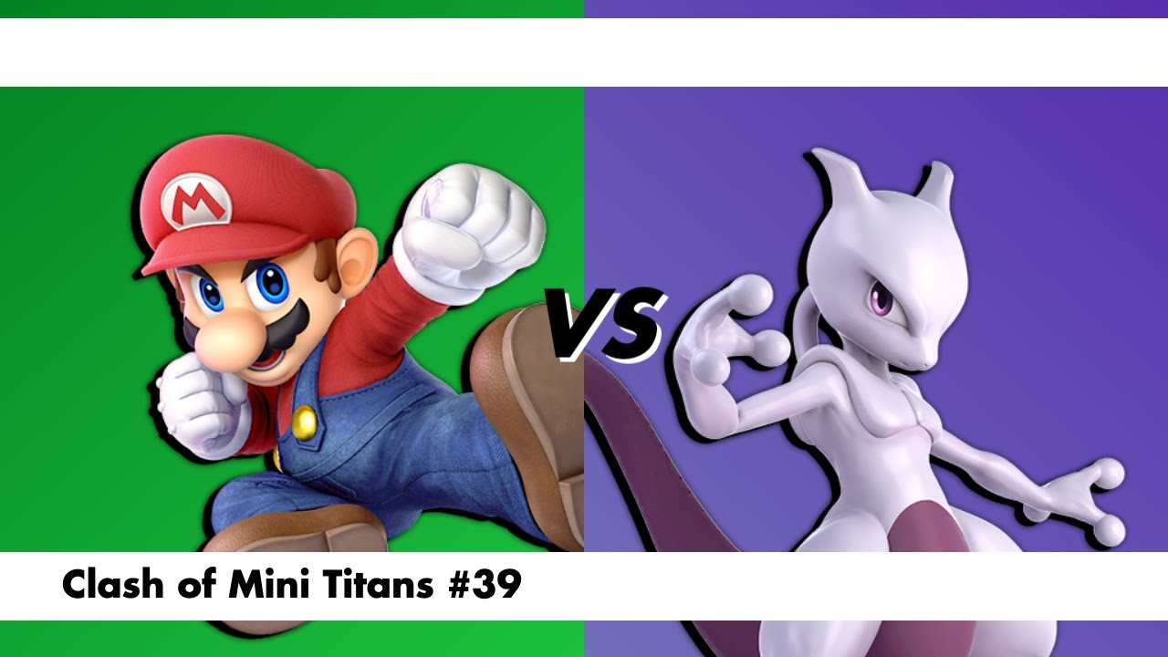 Clash of Mini Titans 39  - MARIO vs MEWTWO