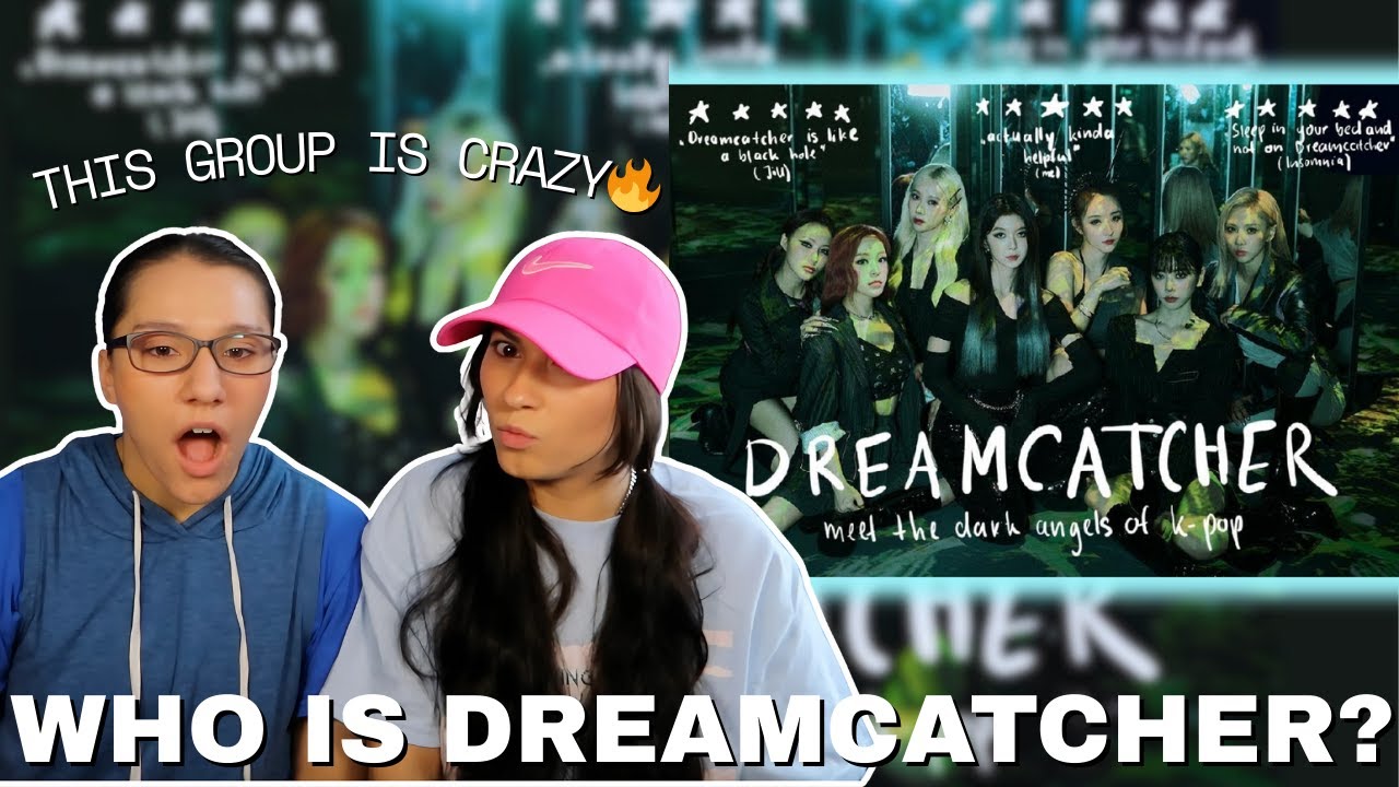 🔥*REACTION* The Ultimate 2021/2022 Dreamcatcher Guide 🎠 Welcome to the Dreamworld! #dreamcatcher