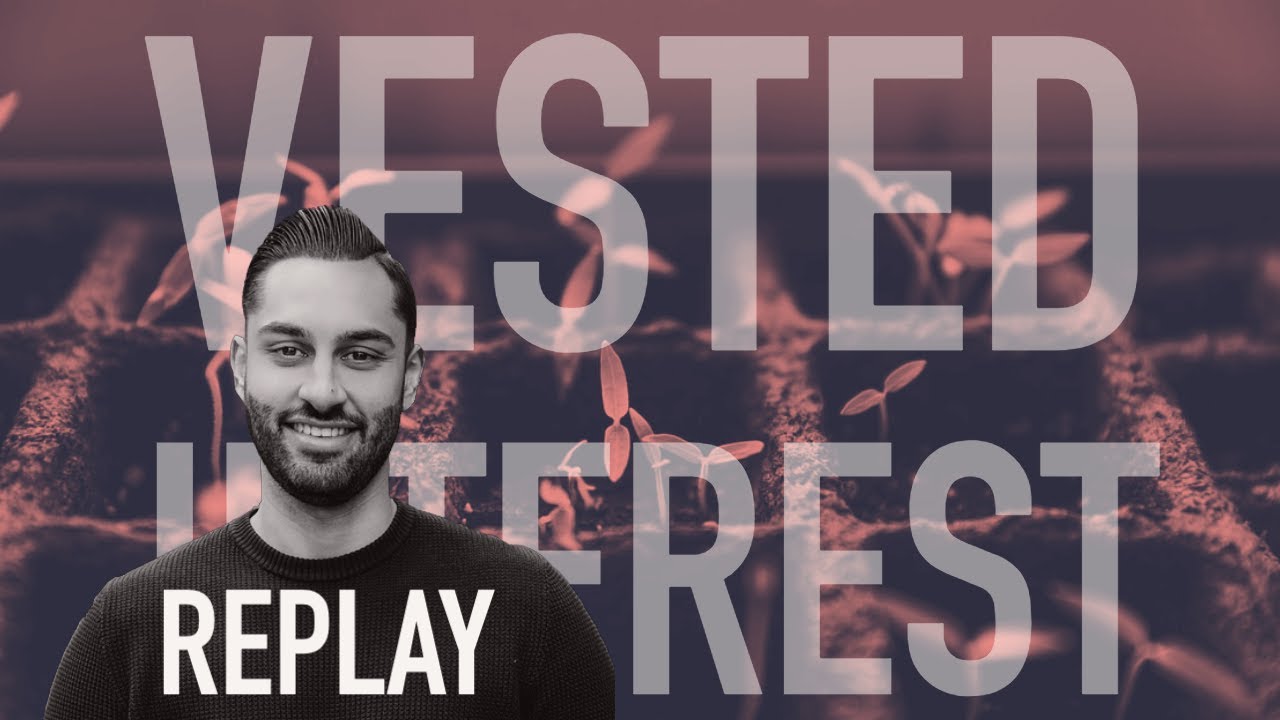 Vested Interest - Episode 6. Presented by Gorgias