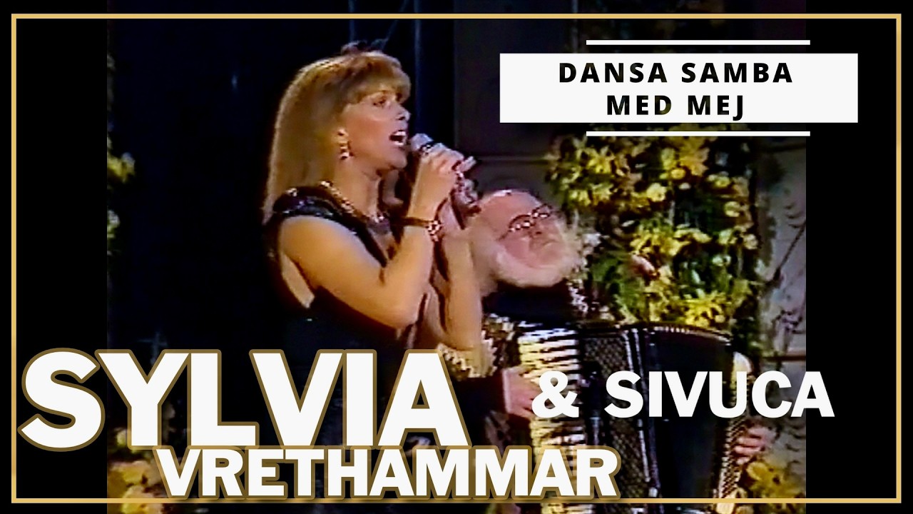 Sylvia Vrethammar | Sivuca | Dansa Samba med mej