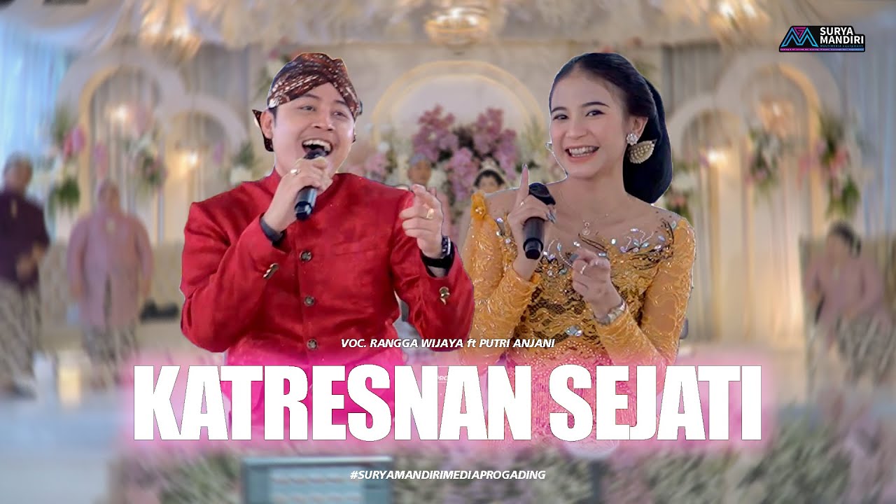 KATRESNAN SEJATI - RANGGA WIJAYA ft PUTRI ANJANI - SAMAWA MUSIK