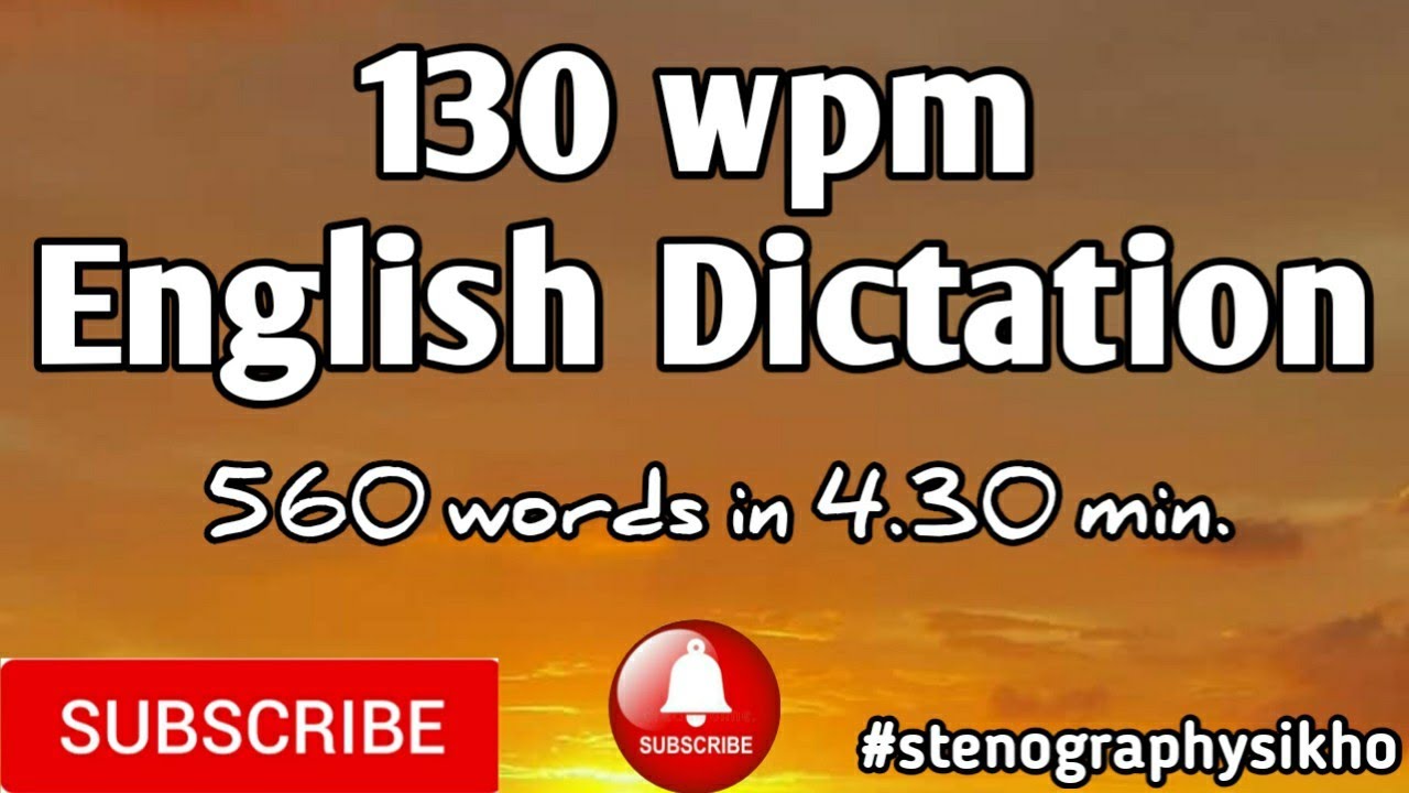 130 wpm English Dictation | Shorthand 130 wpm English Dictation | English Dictation 130 wpm