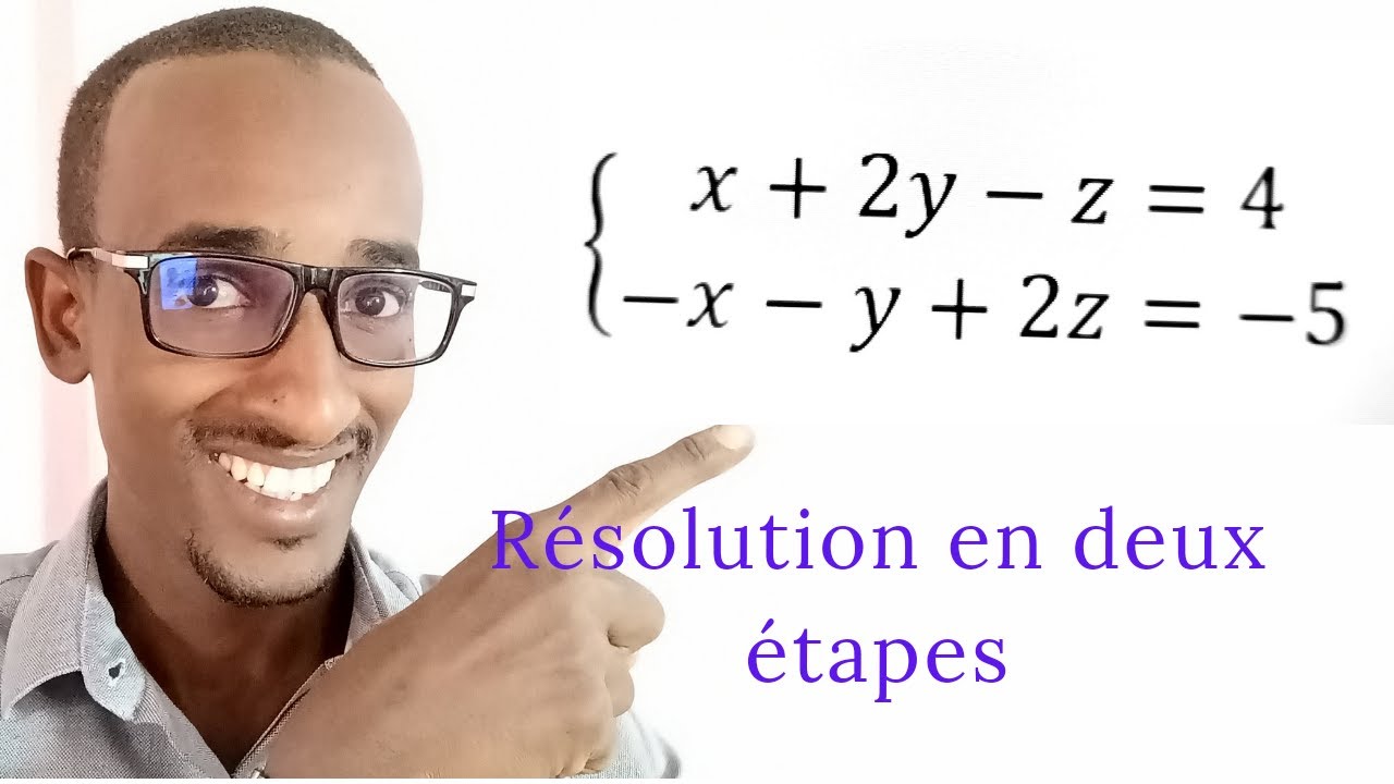 Un système de deux équations à trois inconnues