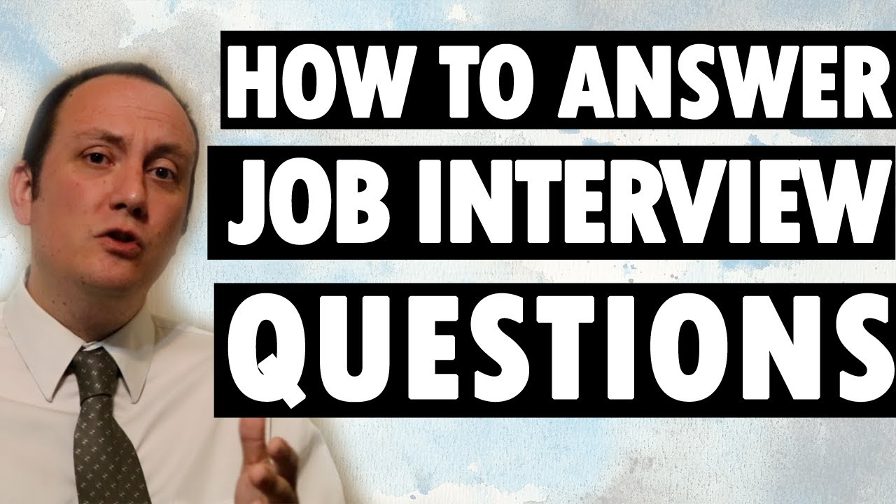 How To Answer Job Interview Questions and Answers