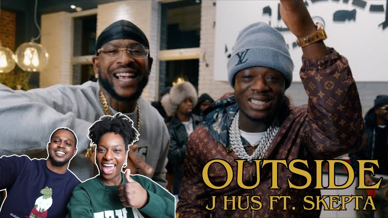 THEY TALKINNNN! | Outside x J Hus ft. Skepta Reaction