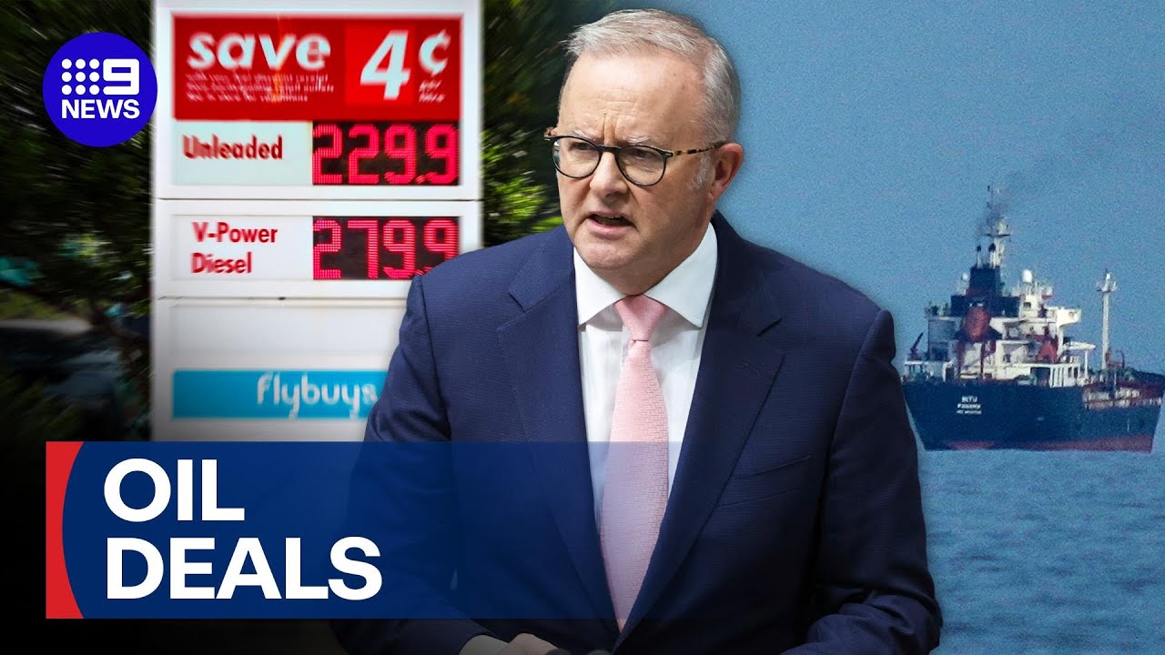 PM works on urgent deals with Singapore to assist in national fuel supply | 9 News Australia