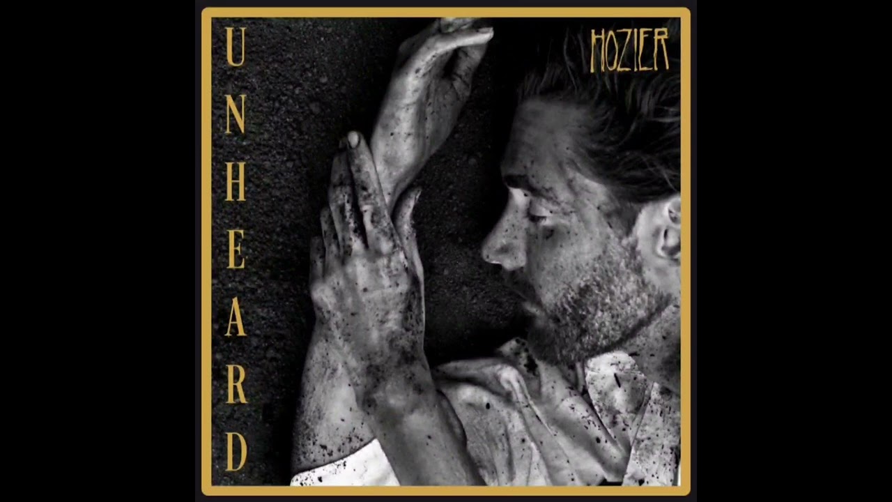 Unheard - Hozier