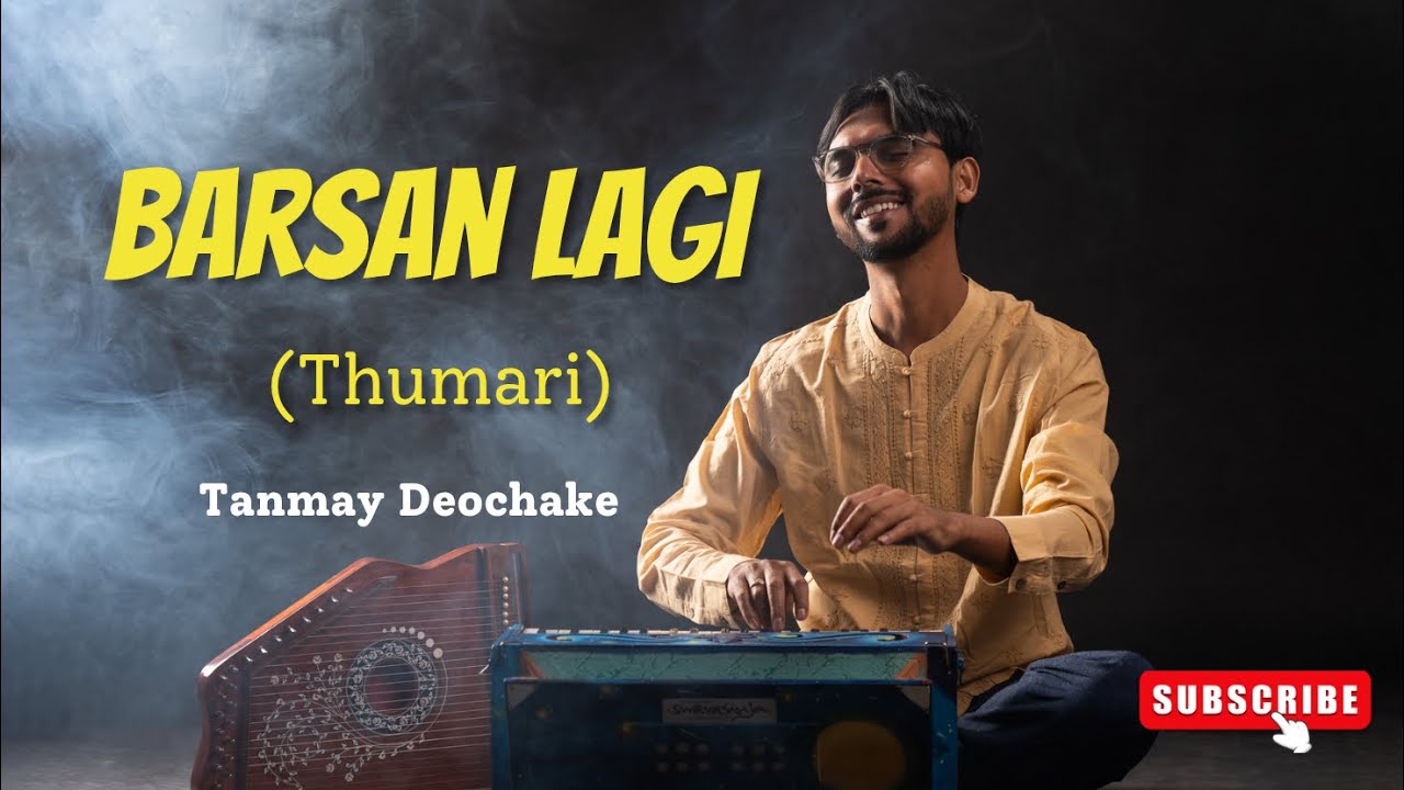 Thumari | Raag Pilu | Barsan Lagi