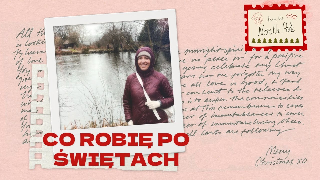 CO ROBIE PO SWIETACH / SPACERY /ZIMOWA ANGLIA/ FASZERWOANE JAJKA / SYLWESTER