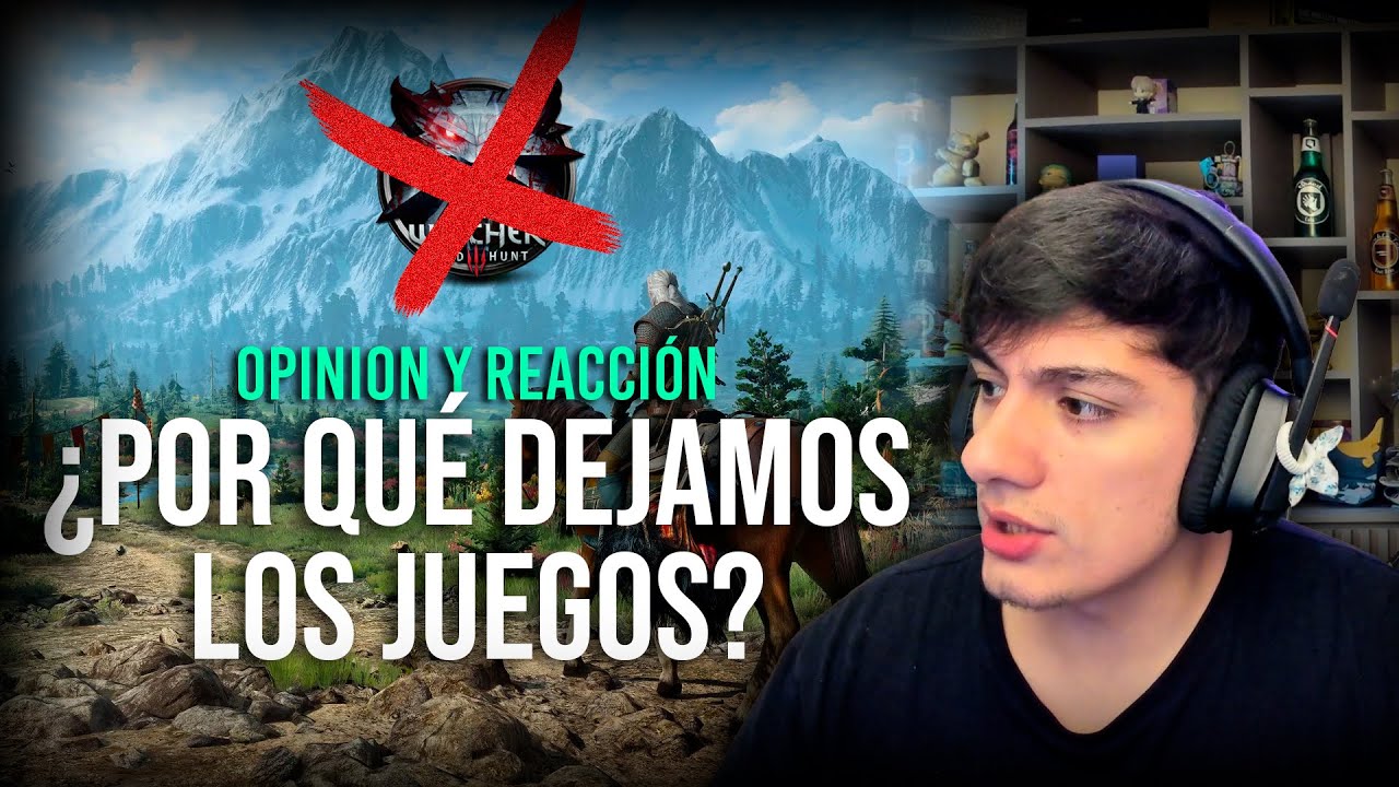 UN GRAN PROBLEMA | ¿Por que abandomas los juegos tan pronto?