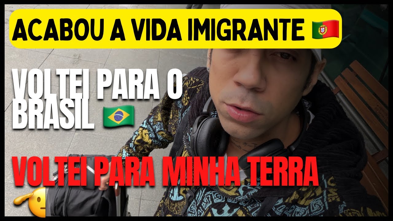 VOLTEI PARA O BRASIL 🇧🇷 ACABOU ESSA HUMILHAÇÃO 👏🙏🙌