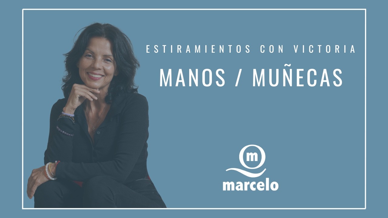 #MarceloQuiropráctico | Estiramientos de manos y muñecas - #EstiramientosConVictoria