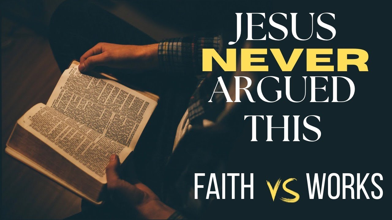 Why Faith vs works is the wrong argument!