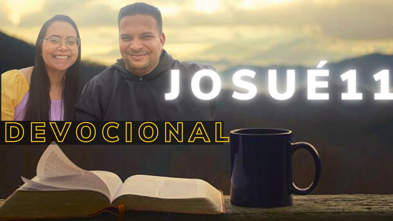 Josué 11 - Devocional