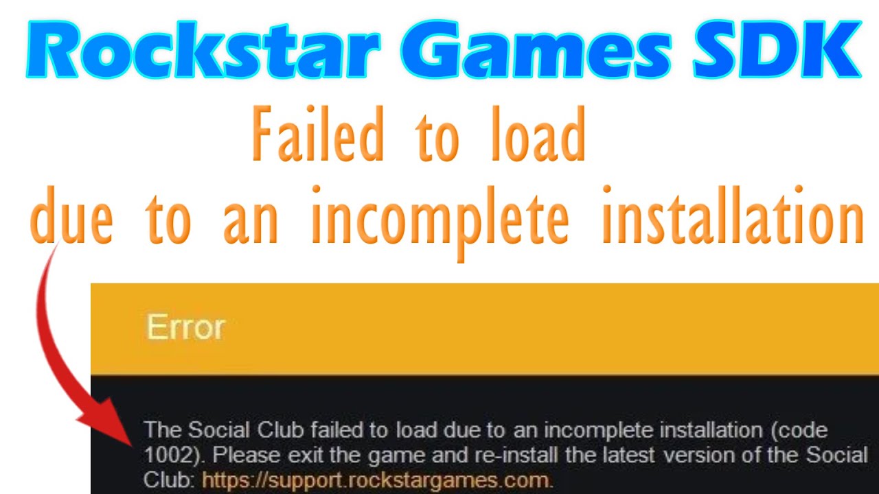 Rockstar Games SDK не удалось загрузить из-за неполной установки. Ошибка Social Club, код 1002.