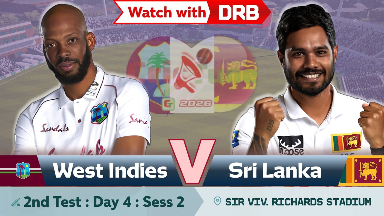 West Indies vs Sri Lanka | 2nd Test : Day 4 : Session 1 | watch with DRB