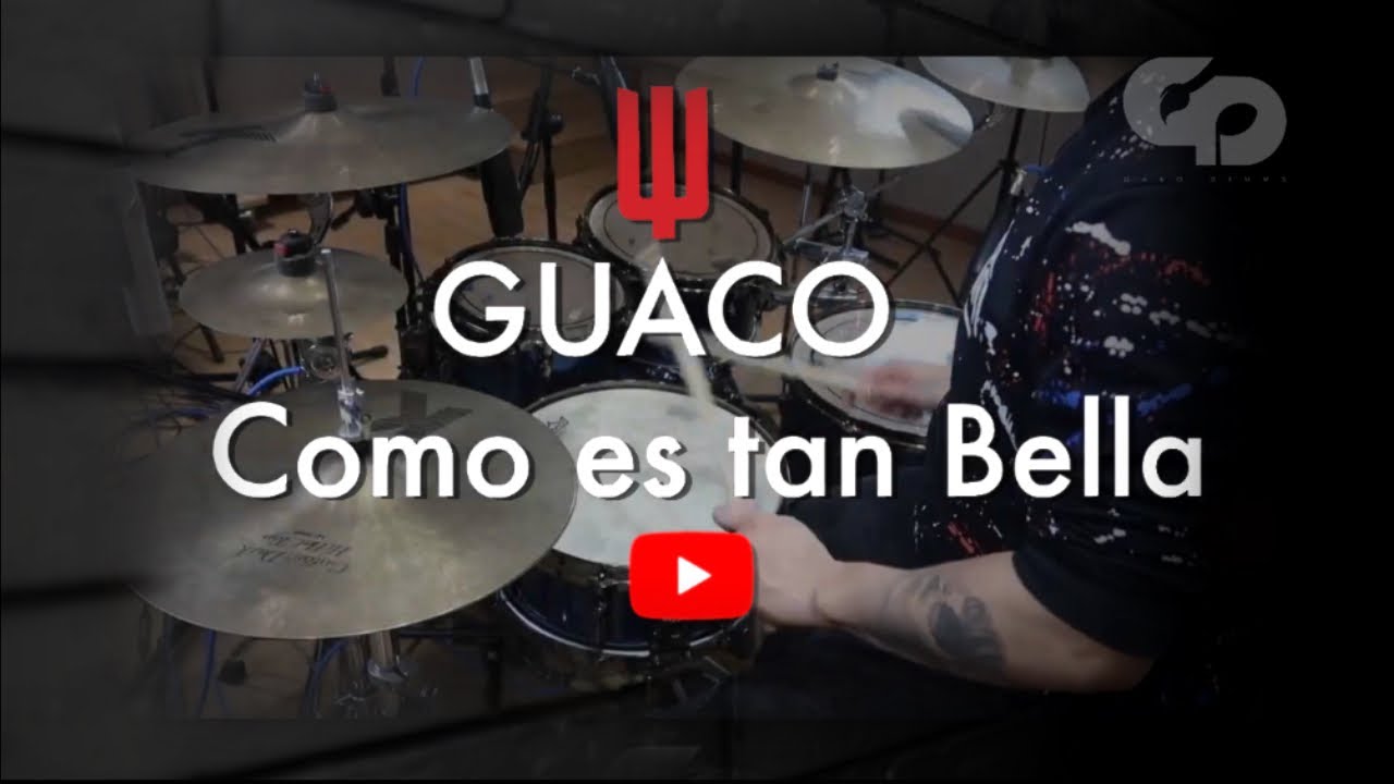GUACO - Como es tan Bella (drum cover)