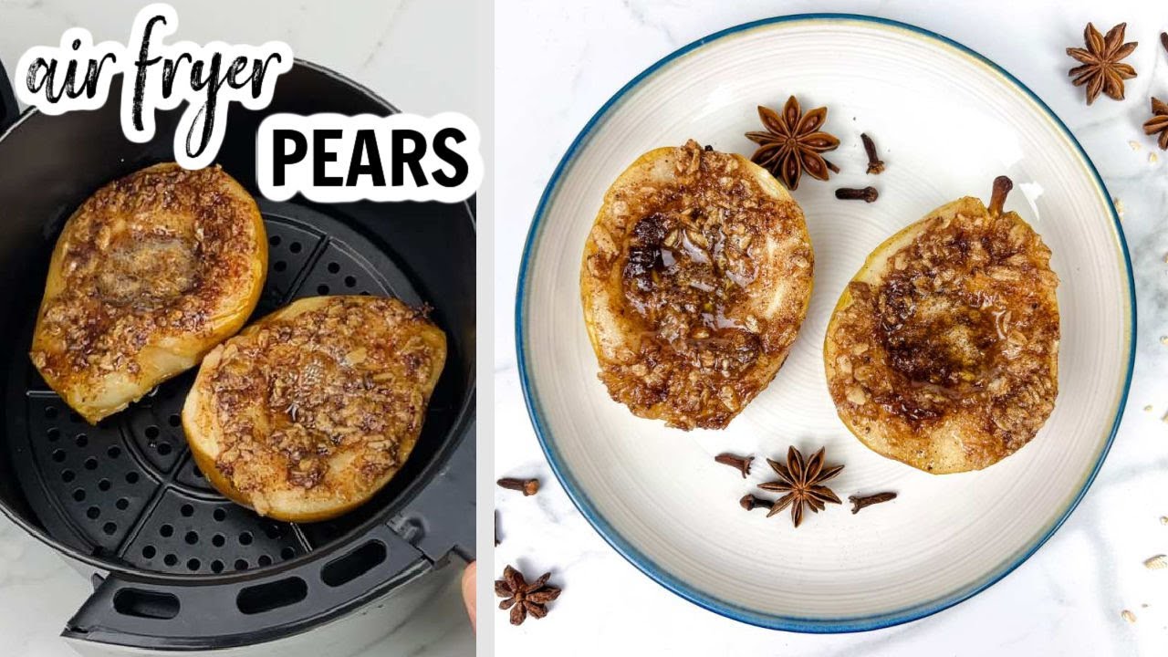 Air Fryer Pears Recipe - How to Make Air Fryer "Baked" Pear Dessert