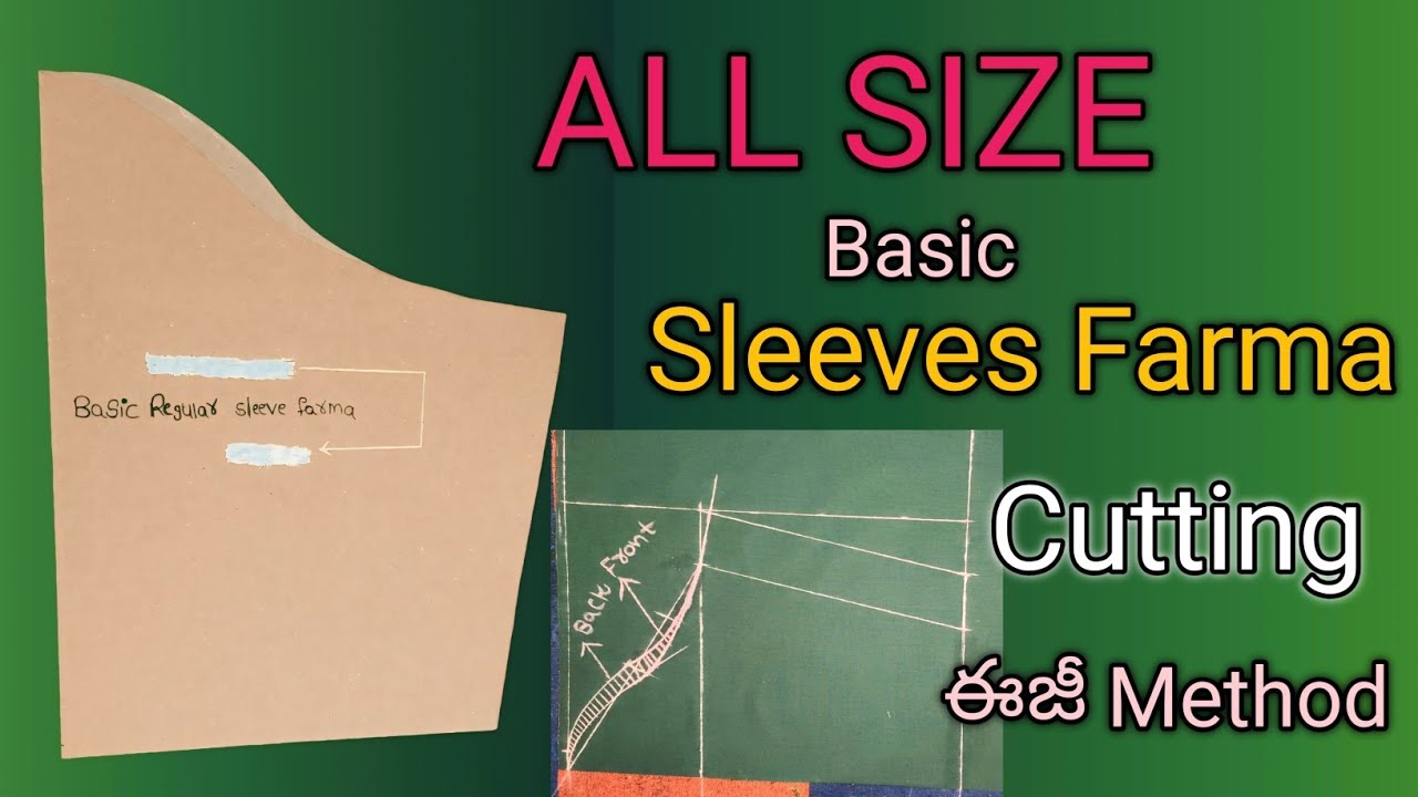 //ALL SIZE Basic Sleeves Farma ఈజీ Cutting Method తెలుగు లో//