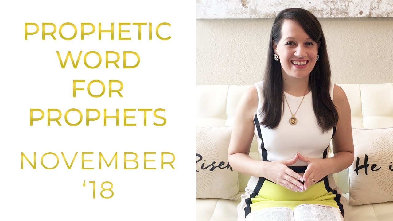 November Prophetic Word 2018 for Prophets & Church