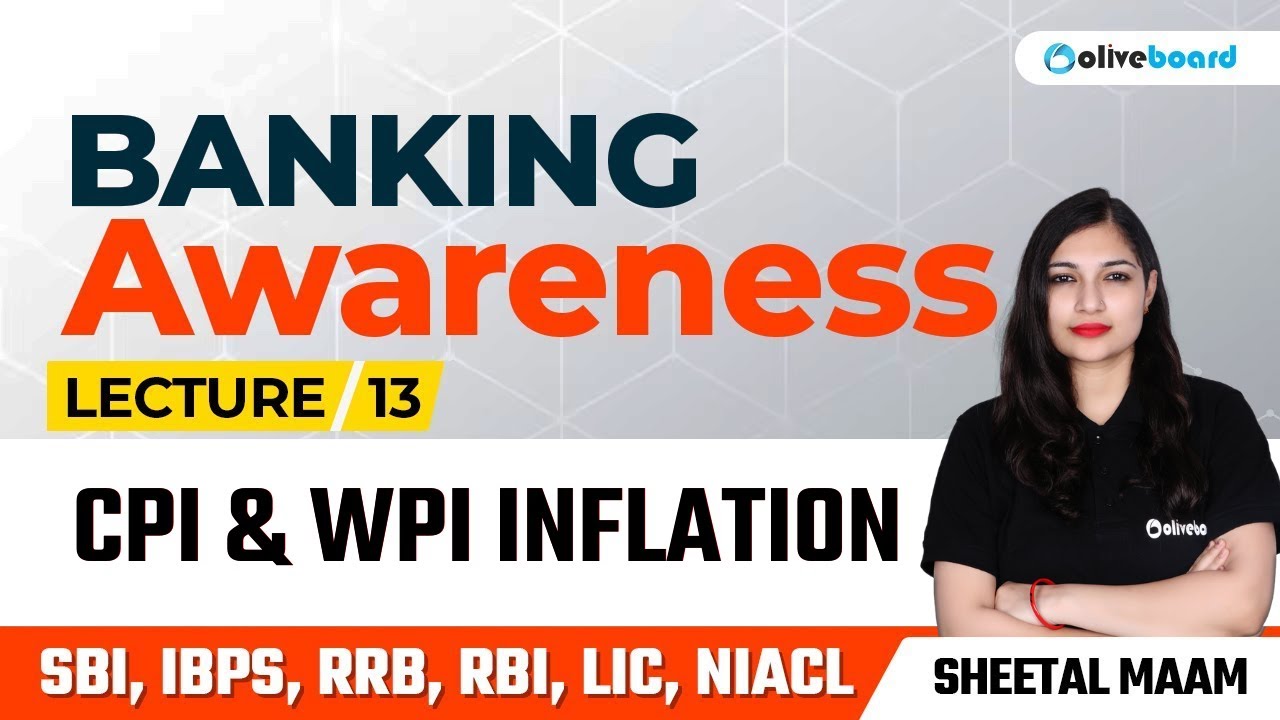 WPI & CPI Inflation | L - 13 | Banking Awareness Complete Course For All Bank Exams | Sheetal Ma'am