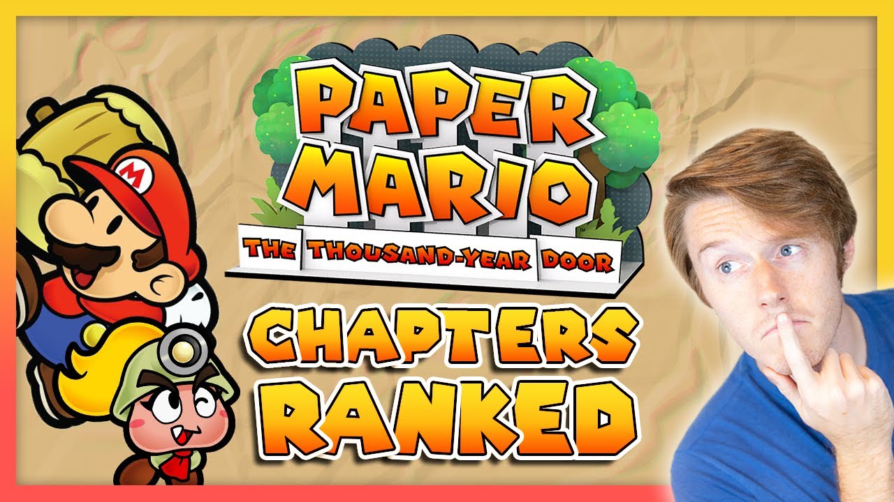 Ranking the Paper Mario The Thousand-Year Door Chapters