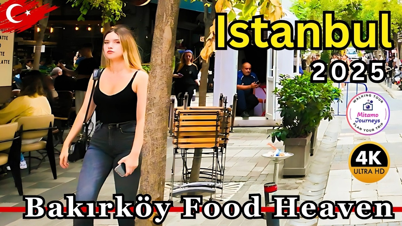 Istanbul 2025 Bakırköy 4K Walking Tour | Local Food Heaven, Shopping Streets & Cafes