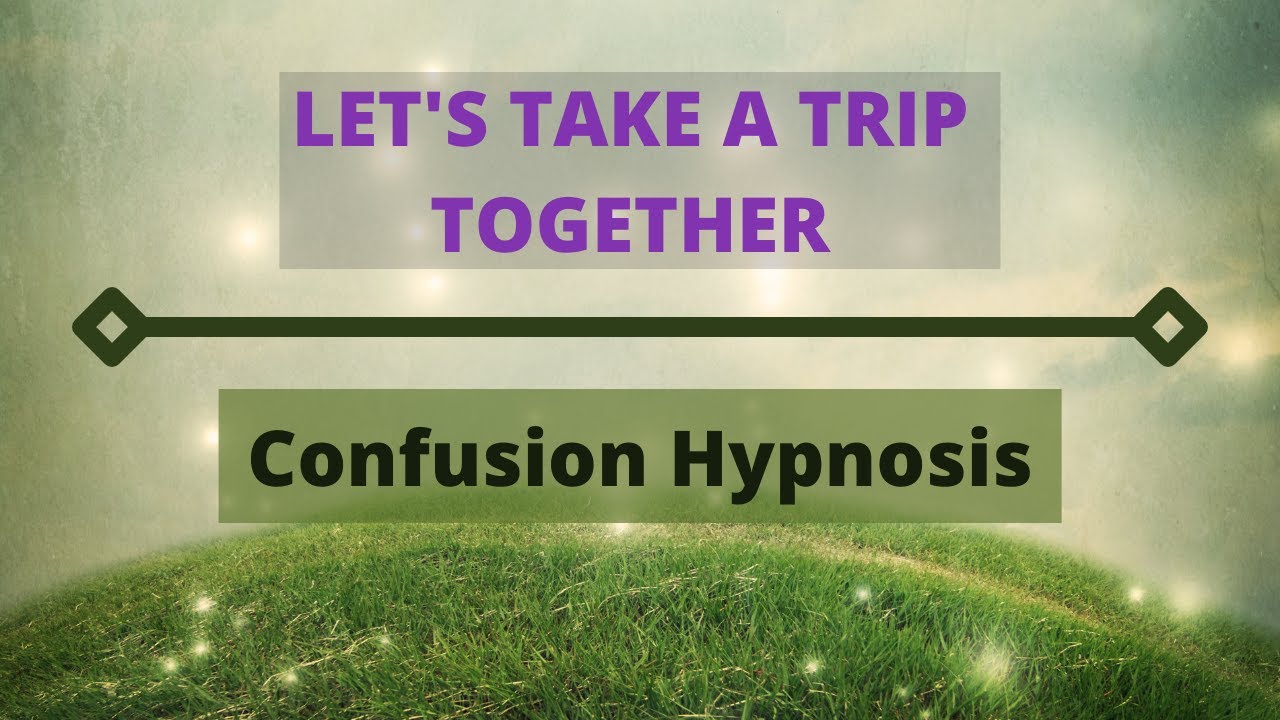 A nice confusion induction. Hypnosis, and a fun trip with me! SFW