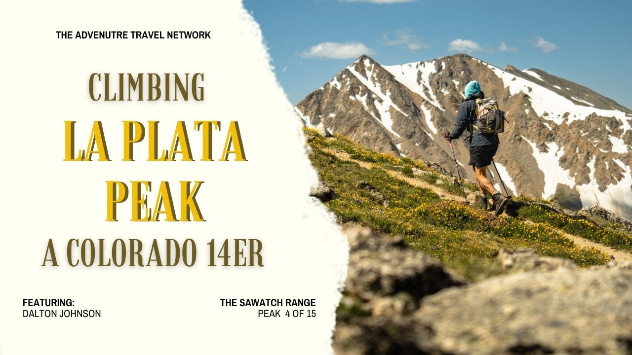 Climbing La Plata Peak, a Sawatch 14er of Colorado (Peak 4 of 15)