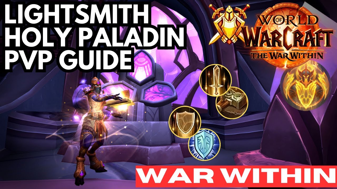 Lightsmith Holy Paladin PVP Guide | Talents, Playstyle, Arena Commentary