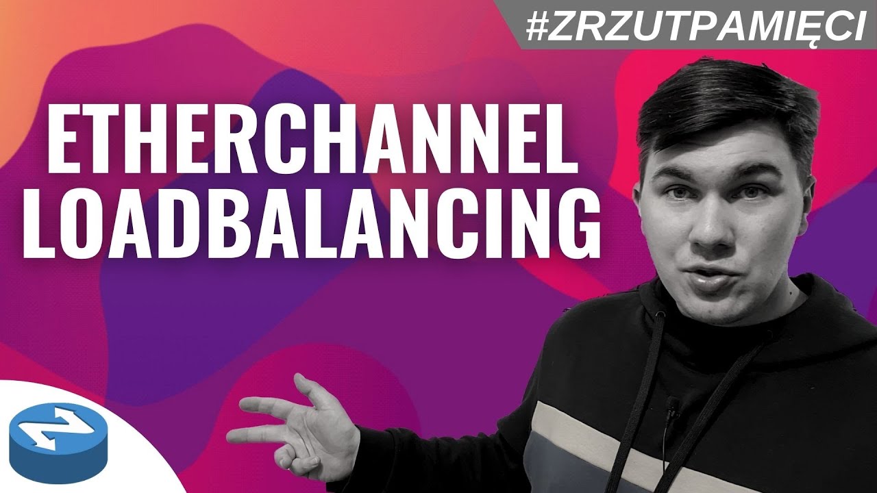 EtherChannel Loadbalancing