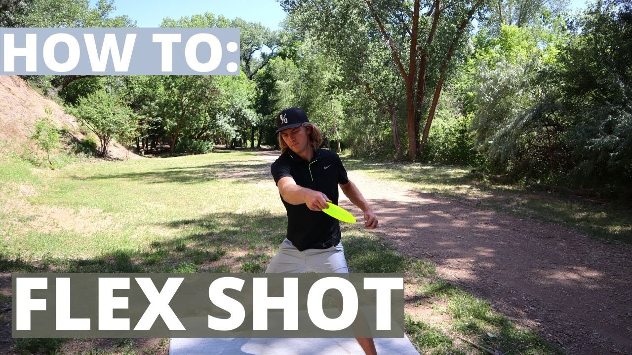 How To Throw a Flex Shot