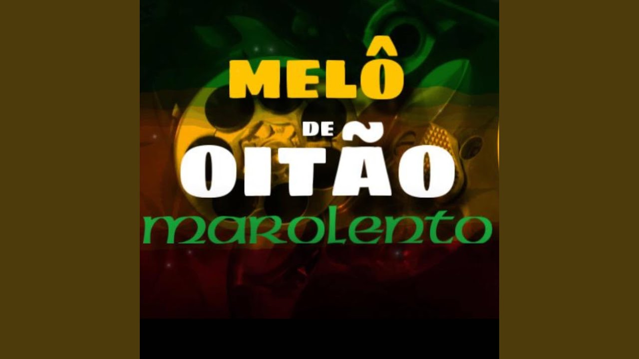 MELÔ DE OITÃO MAROLENTO - REGGAE FUNK