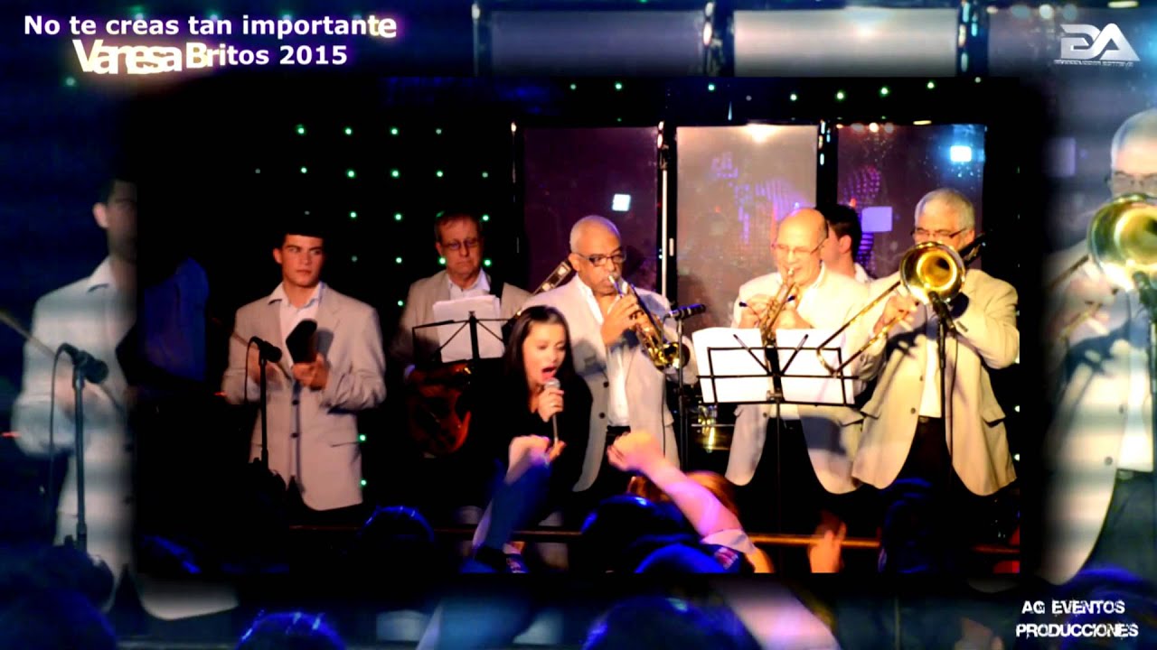 Vanesa Britos   No te creas tan importante   EN VIVO AZABACHE  AG Eventos Producciones