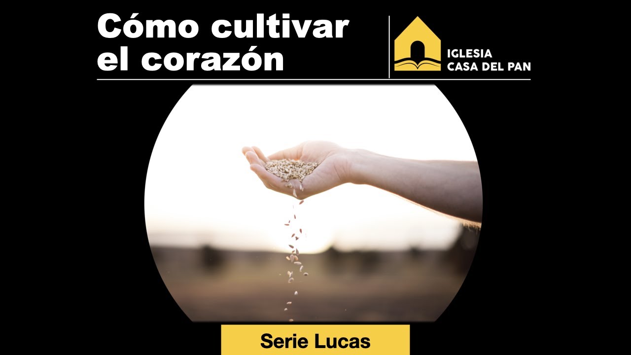 Lucas 8:4-15. Parábola del sembrador