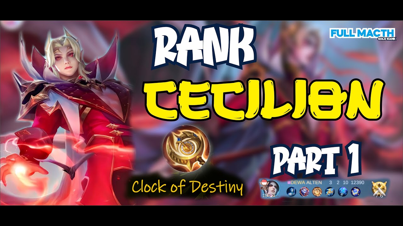 Cecilion  4 clock of destiny build rank solo FULL MATCH NO EDIT | ❗CARA MAIN CECILION STACK CEPAT