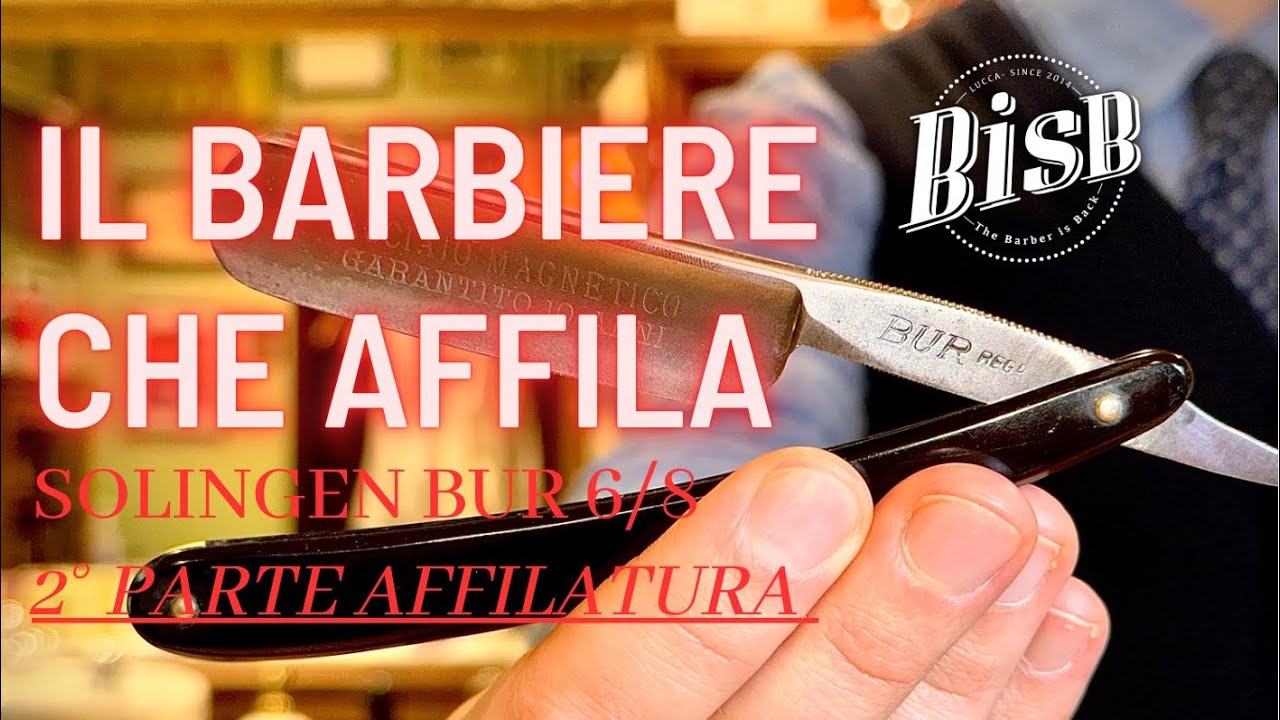 Il Barbiere che affila - sharpening straight razor - 🇮🇹 Italian barber barbershop Lucca BisB