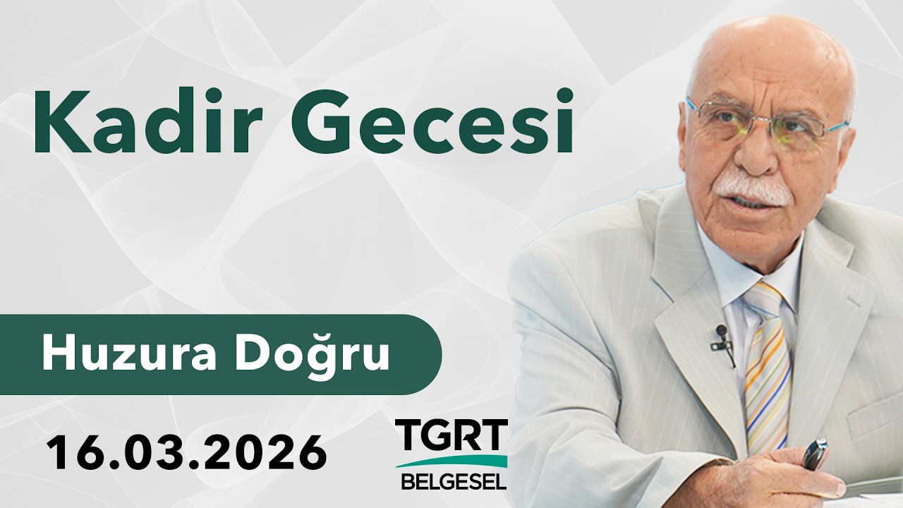 Kadir Gecesi - Osman Ünlü ile Huzura Doğru | 16 Mart 2026