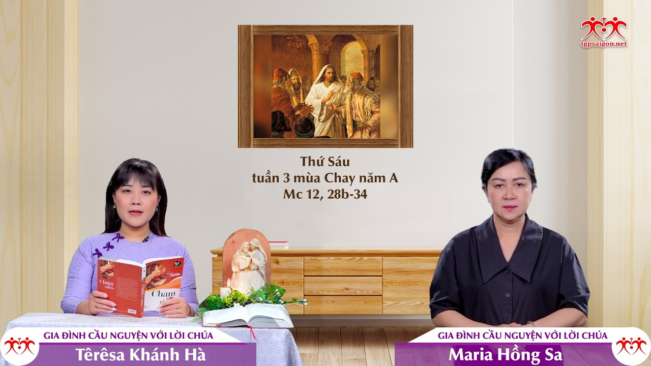 Trật tự yêu thương - Thứ Sáu tuần III MC | GIA ĐÌNH CẦU NGUYỆN VỚI LỜI CHÚA
