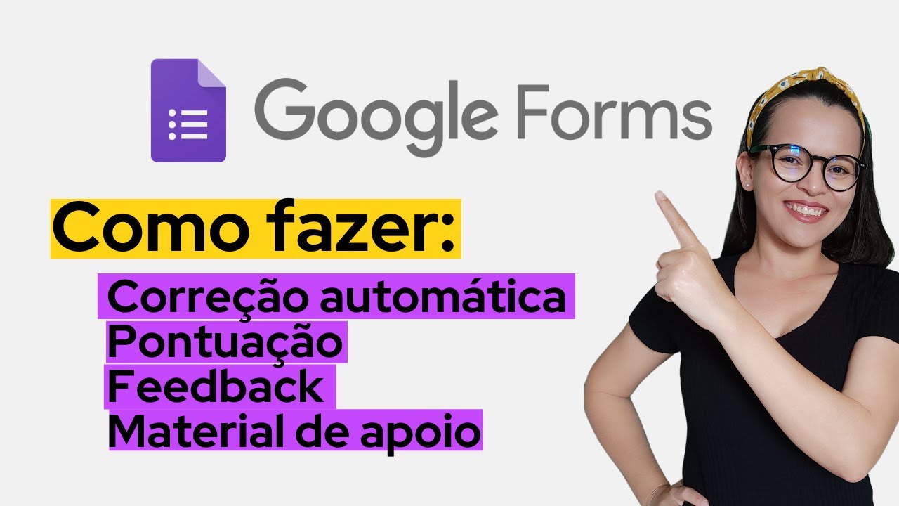 🟣 Google Forms 2021: como inserir correção automática, pontuação e feedback❗