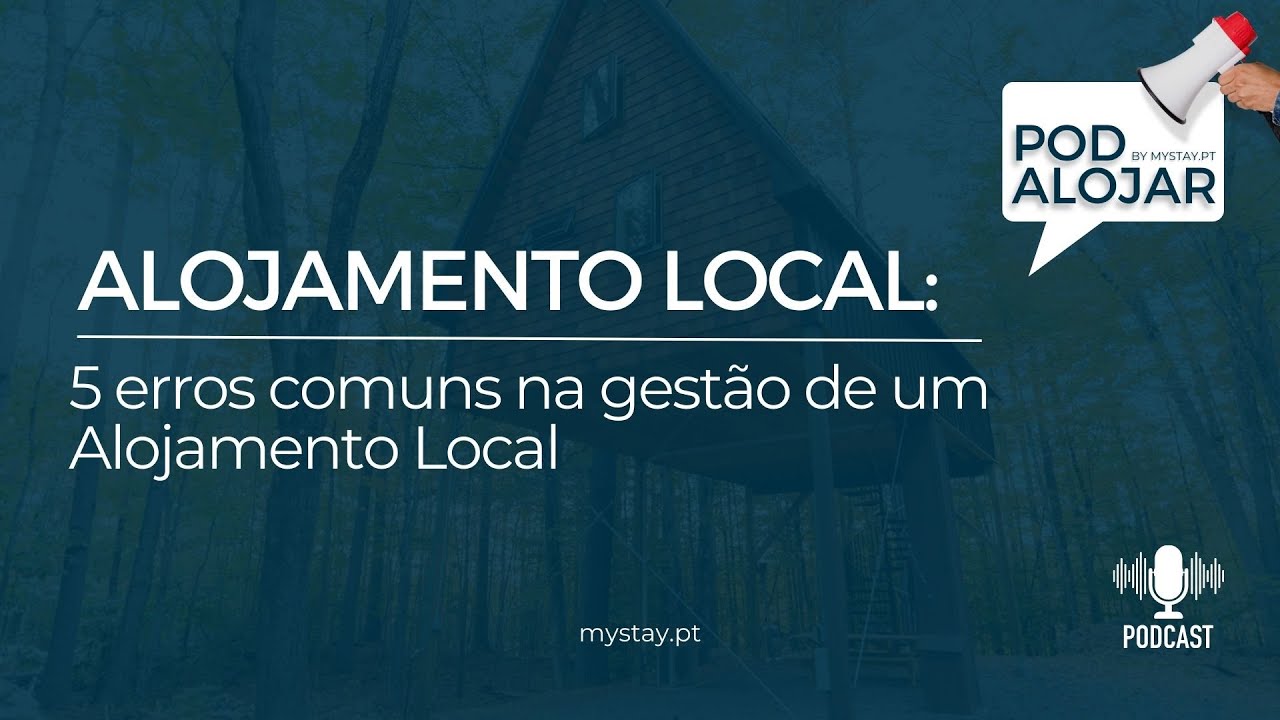 5 erros comuns na gestão de um alojamento local - Ep. 16