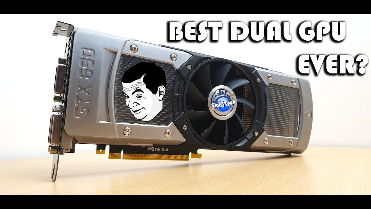 The GTX 690 Revisited | Still Good in 2019 ? | Blast From The Past - Ep 17