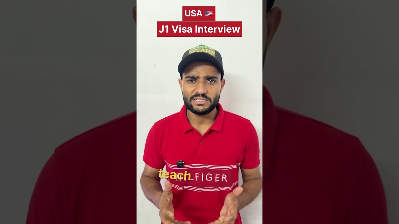 USA J-1 Visa Interview