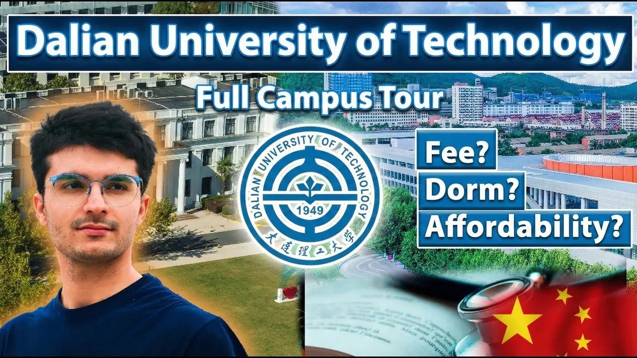 Dalian University of Technology | Campus Tour & Overview 2025 | Study in China