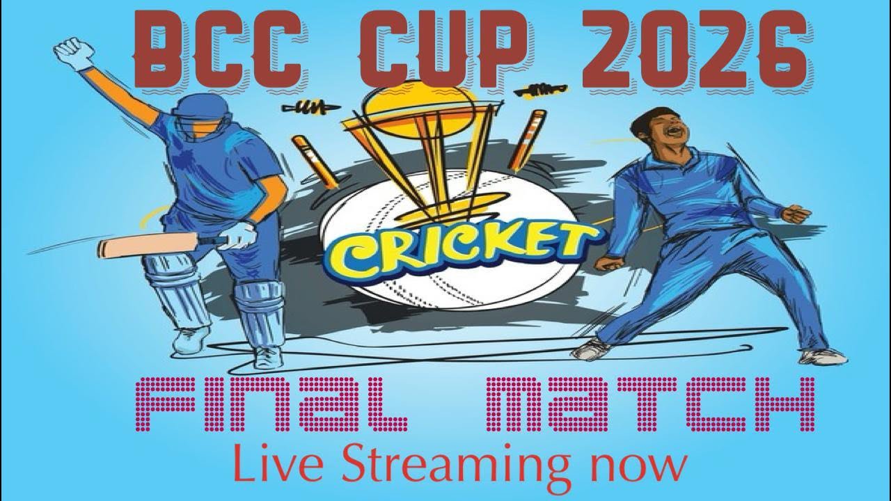 BCC CUP 2026 (FINAL MATCH)