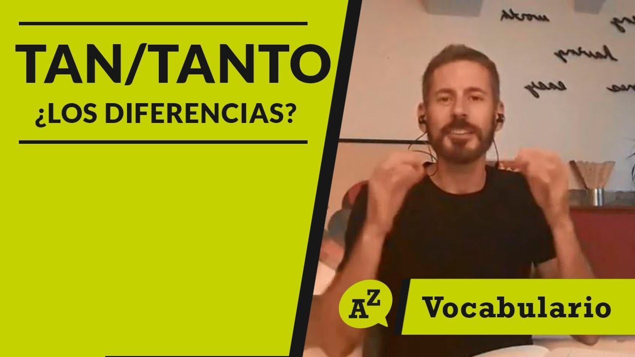 Clase de Español:  Tan y tanto - On Español