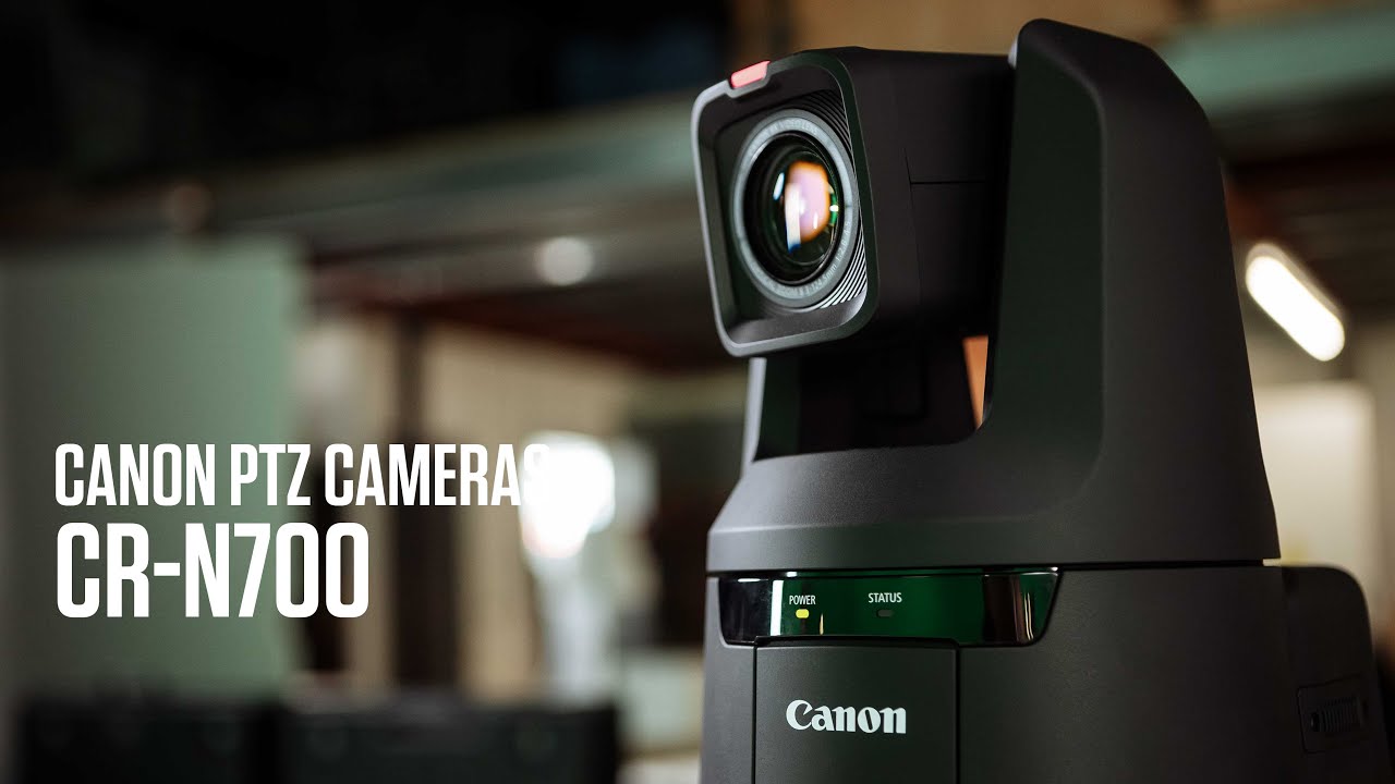 The new Canon CR-N700 - Introducing the new professional 4K PTZ powerhouse