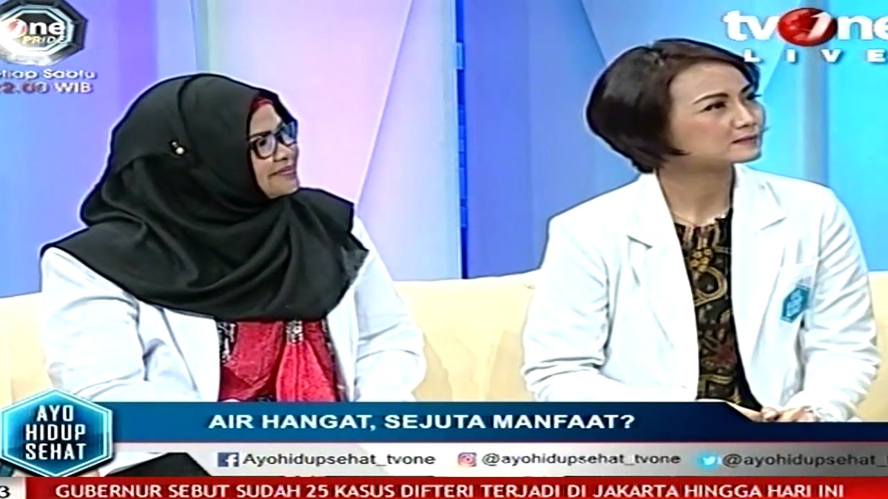 TV One Ayo Hidup Sehat Air Hangat, Sejuta Manfaat?
