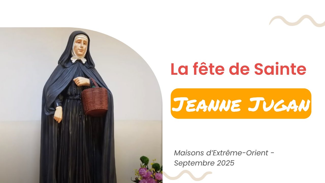 La fête de Sainte Jeanne Jugan en Extrême-Orient