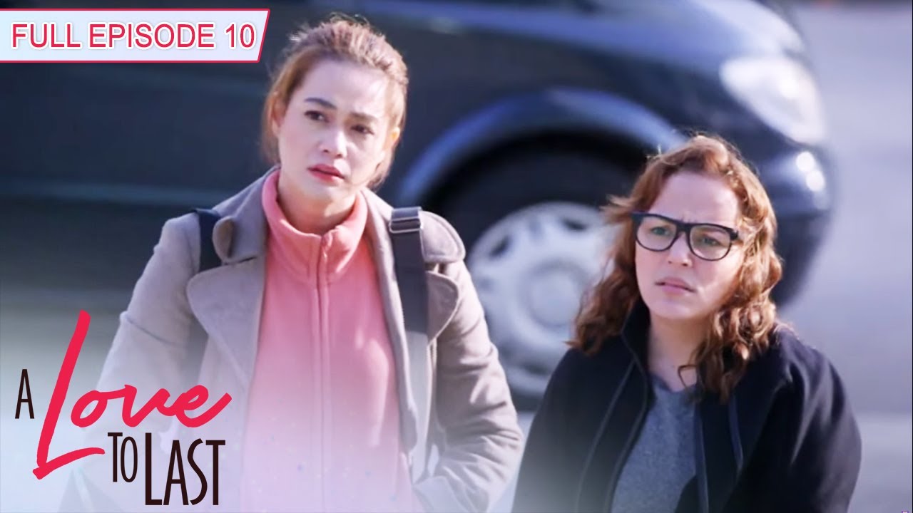 [ENG SUBS] Full Episode 10 | A Love to Last